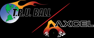 T.R.U. Ball / Axcel